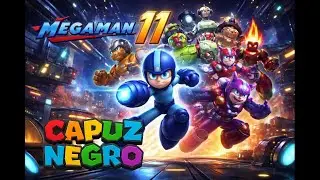MEGAMAN 11, REMASTERIZADO OU REMAKE? #meagaman