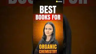 Best Books for Organic Chemistry | Best Books to Master Organic Chemistry | VedPrep Chem Academy