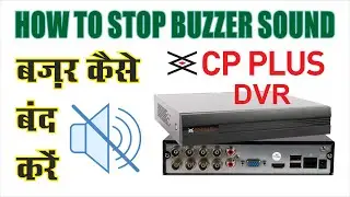 How to Fix CP Plus DVR Beeping/Buzzer Issue in a minute | Step-by-Step Guide | DIY