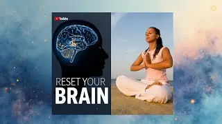 Reset Your Brain Every Morning for Focus, Calm & Productivity