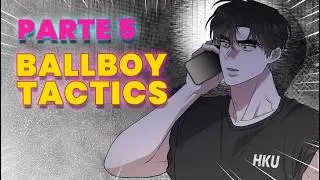 Ballboy Tactics Parte 5 | Um Boato Sobre o Jungwoo Desperta o Ci&uacute;mes do Jiwon