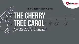 The Cherry Tree Carol 12 Hole Ocarina Tab