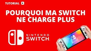 Pourquoi ma switch ne charge plus