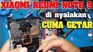 [ REDMI NOTE 9 MATI ] SERVICE REDMI NOTE 9 DI NYALAKAN CUMA GETAR GETAR SAJA