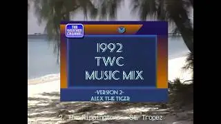 1992 Weather Channel music mix 2 (extra tropical edition)