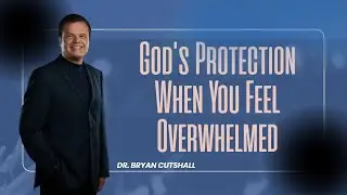 God’s Protection When You Feel Overwhelmed (The Name of the Lord is a Strong Tower | Jehovah Nissi)
