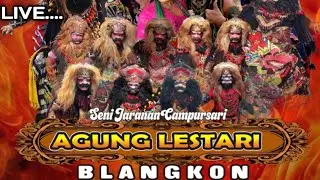 AGUNG LESTARI LIVE BLANGKON
