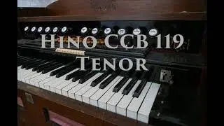 Hino 119 Tenor - Projeto 4 vozes CCB - Luz aos meus pés é a Tua Palavra