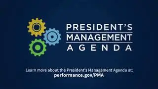 President's Management Agenda Modernizes Government for Small Business Owners