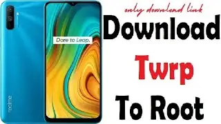 Download free twrp to root Realme C3 Android 12