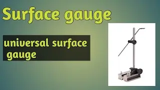 Surface gauge!Universal surface gauge