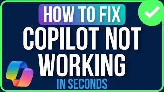 COPILOT NOT WORKING [FIXED] | How to Fix Copilot Fails to Start Problem