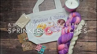 A WoolenYarnBox Unboxing: February Stitches & Sprinkles!