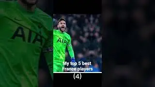 My top 5 best France players