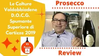 Le Colture Valdobbiadene D.O.C.G. Spumante Superiore di Cartizze 2019 95 Points