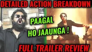 JAWAN TRAILER FULL REVIEW & BREAKDOWN | SHAH RUKH KHAN | ATLEE | HUGE