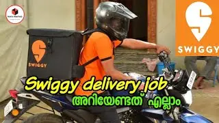 Swiggy delivery Job അറിയേണ്ടത് എല്ലാം /Swiggy delivery job details 