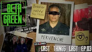 DELTA GREEN FR - Last Things Last Ep.03 - Actual Play JDR