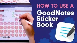 Как пользоваться цифровой книгой наклеек GoodNotes