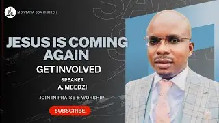 Montana SDA Church: JESUS IS COMING AGAIN GET INVOLVED!