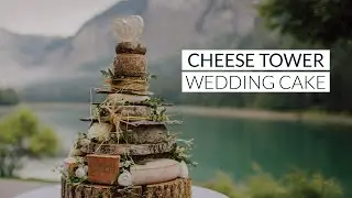 Why You Should Have A Cheese Tower Cake On Your Wedding In The Alps