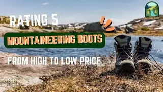 Explore National Parks with the Top 5 Mountaineering Boots | National Park Vibes