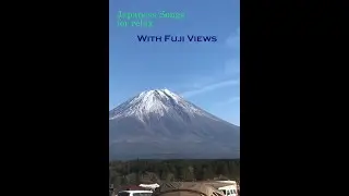 Fuji Views Today ( BGM ) Japnese Songs #relaxing  #working #studymusic  #jpopメドレー