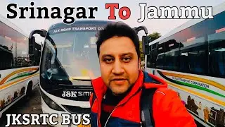 Srinagar to Jammu Bus Journey | Srinagar to Delhi - EP 05 | JKSRTC Bus journey from Kashmir