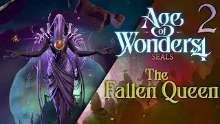 Age of Wonders 4 | The Fallen Queen - 2
