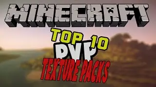 TOP 10 MINECRAFT 1.8 PVP TEXTURE PACKS OF 2016