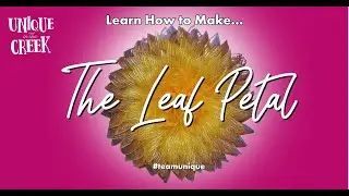 LEAF PETAL | TUTORIAL | FLOWER WREATHS | UNIQUE IN THE CREEK WREATH BOARDS