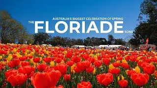 The Floriade Song | Australia's Biggest Celebration of Spring | Floriade Music Video