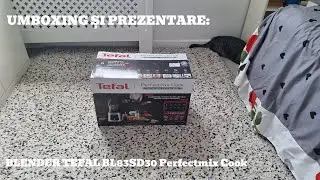 Umboxing și Prezentare: Blender Tefal BL83SD30 Perfectmix Cook