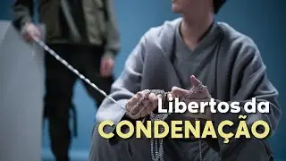 Libertos da condenação (Romanos 8.1)