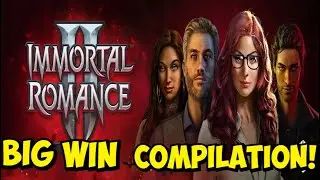 🩸 IMMORTAL ROMANCE 2 SLOT 🔥 BIG WIN COMPILATION