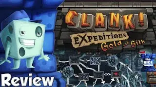 Clank! Expeditions: Gold and Silk Review - with Tom Vasel