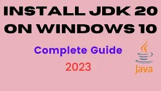 How to install Java JDK 20 on Windows 10 | jdk installation in windows 10