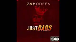 Zay Odeen “Just Bars” (Prod. Enrgy Beats)