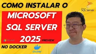 COMO INSTALAR O SQL SERVER 2025 NO DOCKER DESKTOP