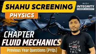 Fluid Mechanics PYQ's | Shahu Screening Test #shahuscreening2025 #integritylatur #palsir