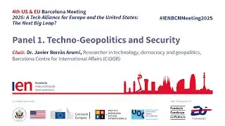 4th US & EU Barcelona Meeting. February 27th 2025 / Panel 1
