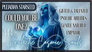 ✨ Are You a PLEIADIAN STARSEED? ✨ | 7 Key Traits (+ Origins) of These GALACTIC SOULS! 👽🪐