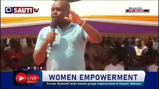 LIVE: Farouk, Nyakundi leads women groups empowerment in Kisyani, Makueni.