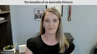 The Benefits of an Amicable Divorce