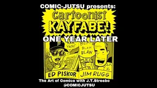 Cartoonist Kayfabe One Year Later