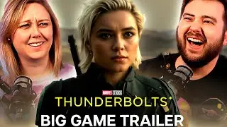 MARVEL STUDIOS'&rsquo; THUNDERBOLTS* | Big Game Trailer REACTION!