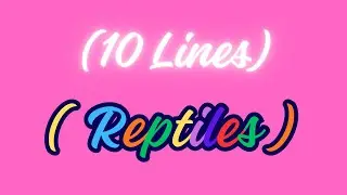 10 lines on Reptiles | for junior classes @Study Corner #sciencefacts #science #exam #education