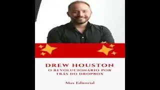Drew Houston: O Revolucion&aacute;rio por Tr&aacute;s do Dropbox - Max Editorial