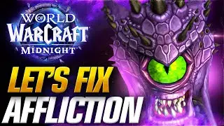 What I WANT To See for Affliction Warlock In Midnight!