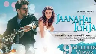 Jaana Hai Toh Jaa | Song | Siddharth Kasyap | Mohammed Irfan | Kumaar | Gautam G | Nyra B | Aziz Z